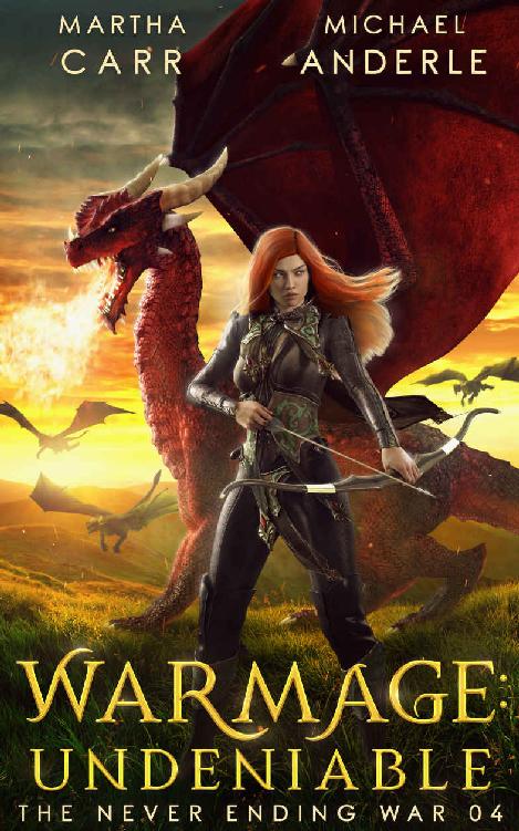 WarMage: Undeniable (The Never Ending War Book 4)