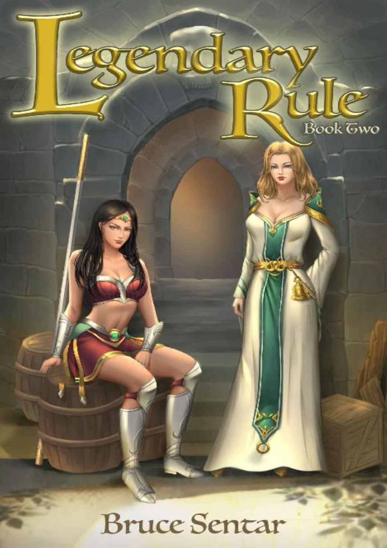 Legendary Rule: Book Two