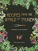 Recipes from the World of Tolkien: Inspired by the Legends