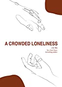 A Crowded Loneliness