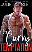 His Curvy Temptation: A Forbidden Curvy Age Gap Romance (Obsessed Older Men Book 1)