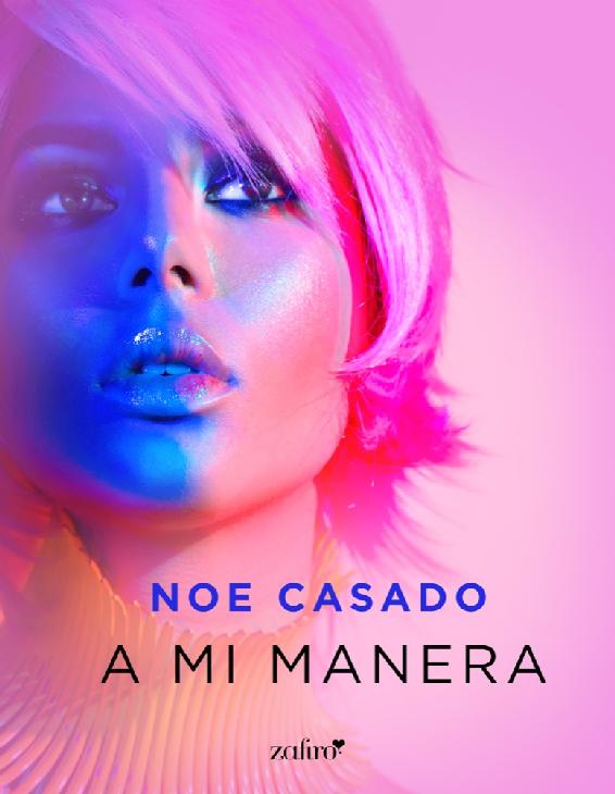 A mi manera (Pijas y divinas) (Spanish Edition)