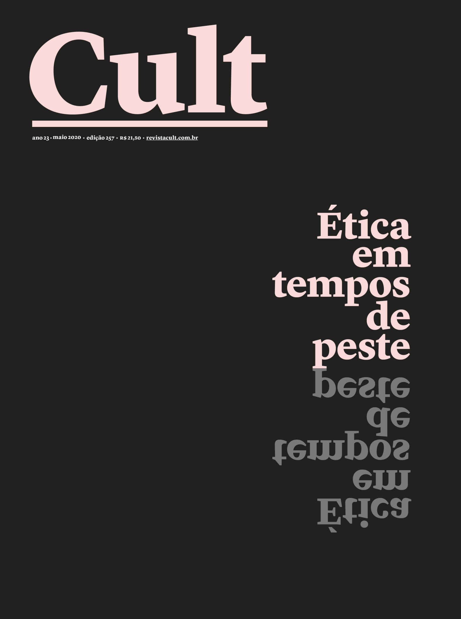 Cult #257 – Ética em tempos de peste