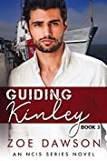 Guiding Kinley (NCIS Series Book 3)