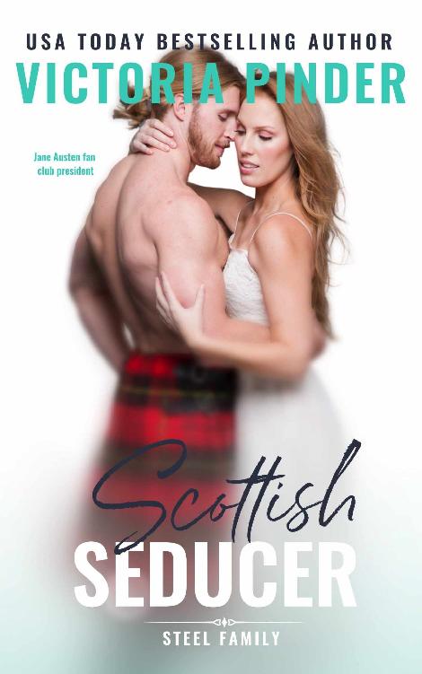 Scottish Seducer: Opposites Attract: Jane Austin fangirl and the Scottish Billionaire (Steel Series Book 6)