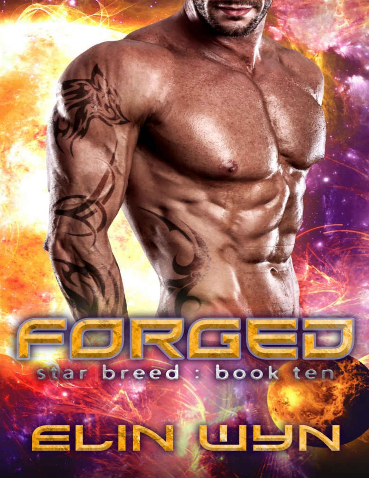 Forged: A Science Fiction Romance Adventure (Star Breed Book 10)