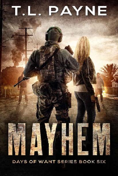 Days of Want Series (Book 6): Mayhem