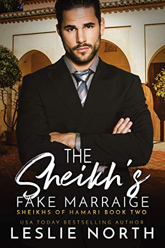 The Sheikh&rsquo;s Fake Marriage (Sheikhs of Hamari Book 2)