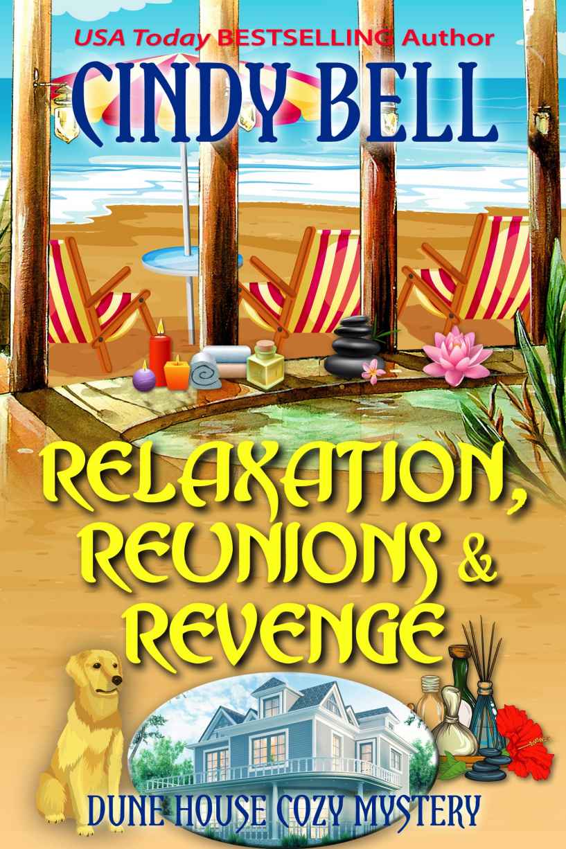 Relaxation, Reunions & Revenge (Dune House 19)