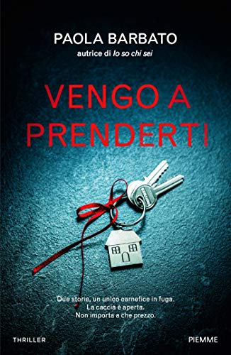 Vengo a prenderti (Italian Edition)