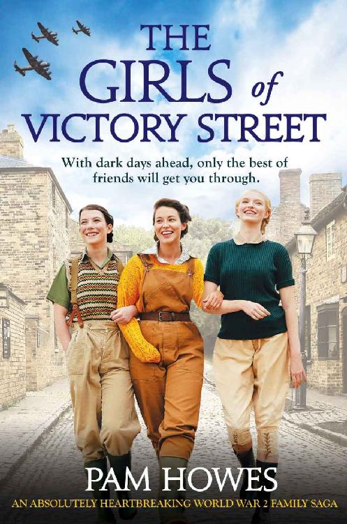 The Girls of Victory Street: An absolutely heartbreaking World War 2 family saga (The Bryant Sisters Book 1)