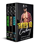 Fated to Cowboy Complete Series (Book 1-3): A Western Romance