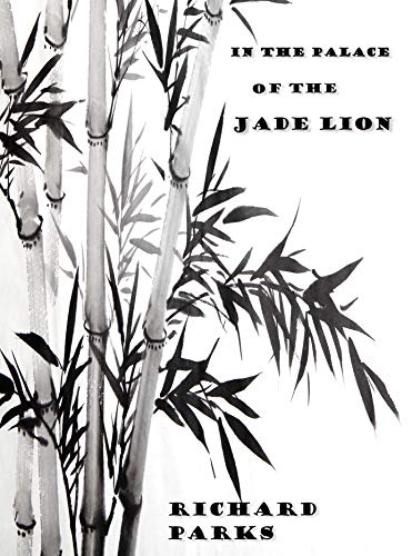 In the Palace of the Jade Lion: A Fairytale Adventure