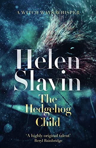 The Hedgehog Child: A Witch Ways Whisper (The Witch Ways)