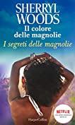 I segreti delle magnolie (Il colore delle magnolie Vol. 3) (Italian Edition)