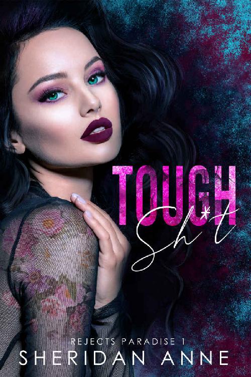 Tough Sh*t (Rejects Paradise #1)