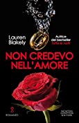 Non credevo nell'amore (Big Rock Vol. 4) (Italian Edition)