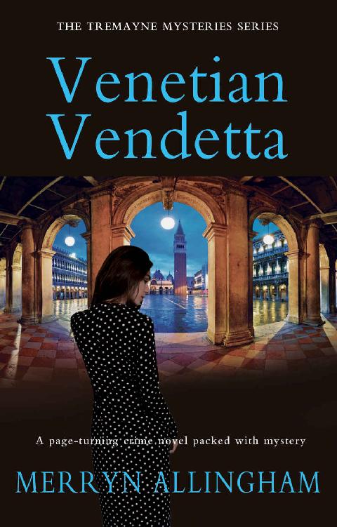 Venetian Vendetta: The Tremayne Mysteries Series