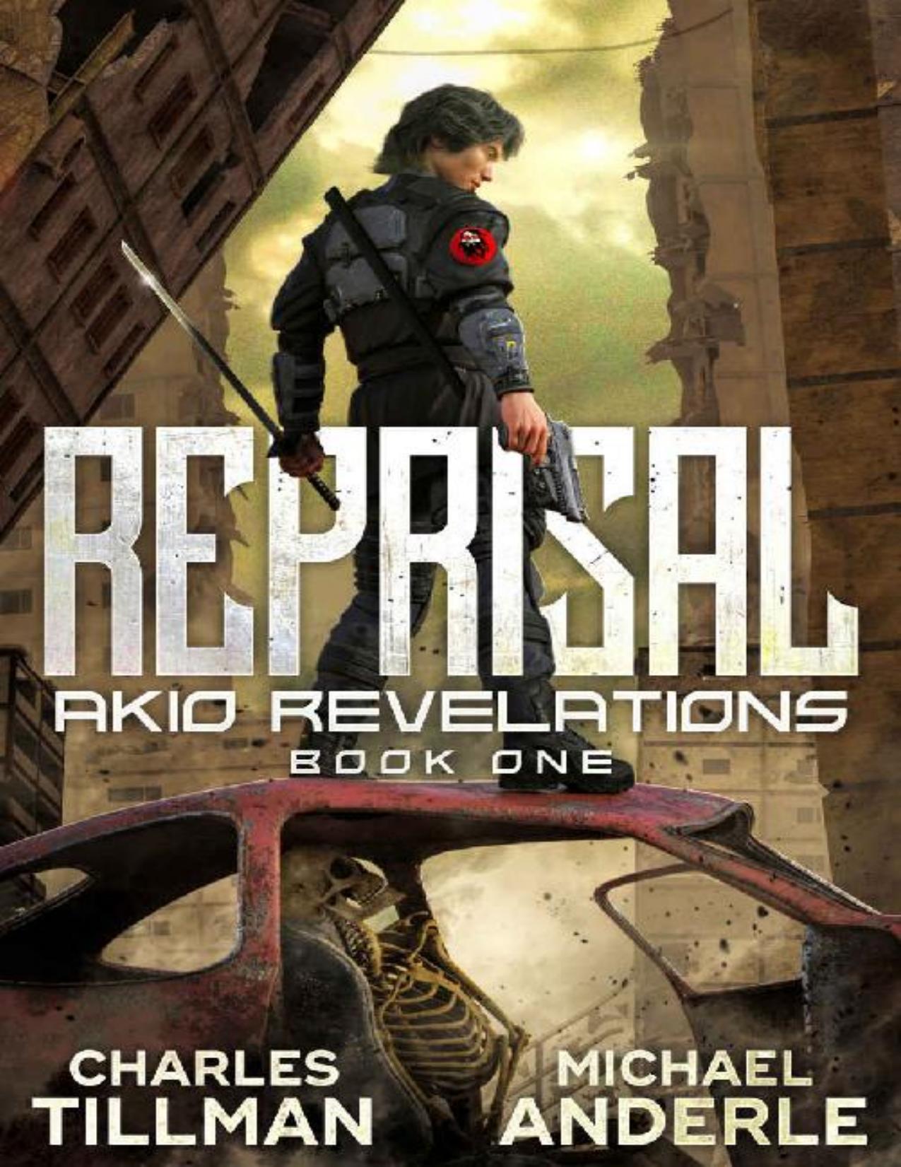 Reprisal (Akio Revelations Book 1)