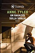 Un ragazzo sulla soglia (Italian Edition)