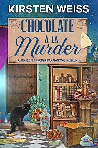 Chocolate a'la Murder (A Perfectly Proper Paranormal Museum Mystery Book 4)