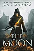 The Moon: Book 18 of the coming-of-age epic fantasy serial (The Ravenglass Chronicles)