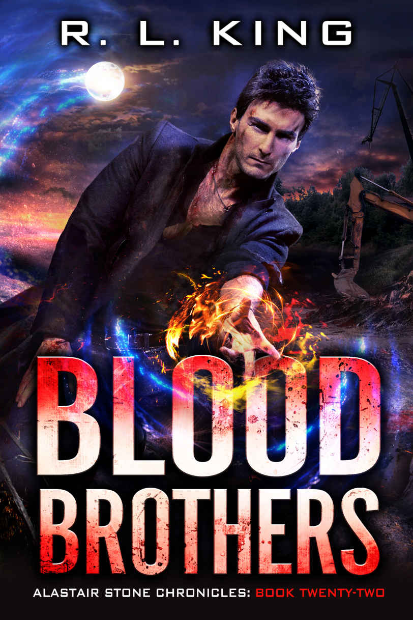 Blood Brothers: An Alastair Stone Urban Fantasy Novel (Alastair Stone Chronicles Book 22)