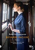 Bevande incluse (Italian Edition)