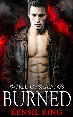 Burned: Paranormal Gay Romance (World of Shadows Book 1)