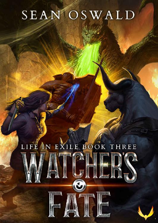 Watcher’s Fate: A LitRPG Saga (Life in Exile Book 3)