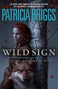 Wild Sign (Alpha and Omega Book 6)