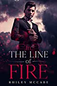 In The Line of Fire (Thriller: Stories to Keep You Up All Night)