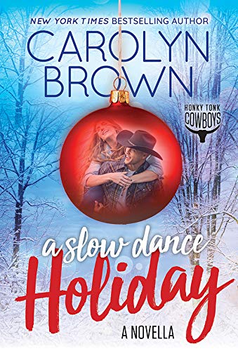 A Slow Dance Holiday (Honky Tonk Cowboys)