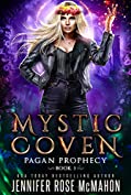 Mystic Coven: Pagan Prophecy (Supernatural Academy Graduates Book 3)