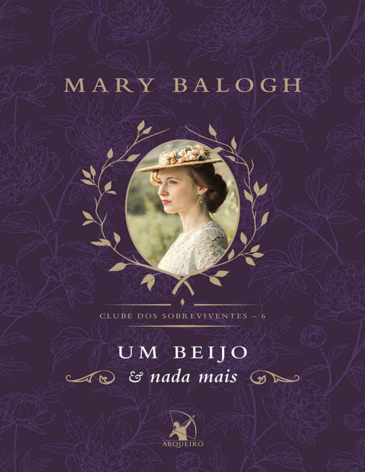 Um beijo e nada mais (Clube dos Sobreviventes Livro 6)