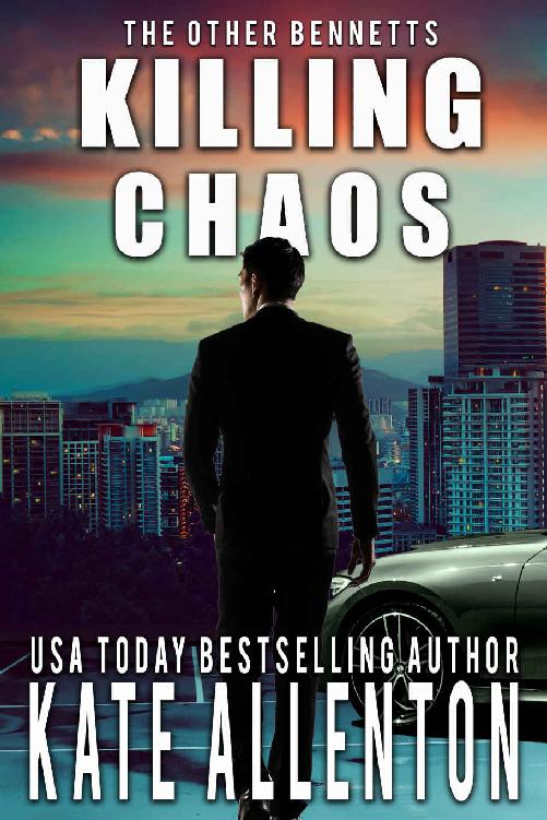 Killing Chaos (The Other Bennetts Book 3)