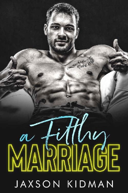 A FILTHY Marriage (Filthy Line Book 4)