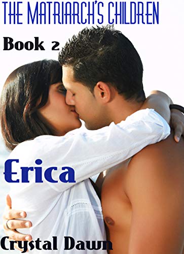 Erica (The Children of the White Wolf Matriarchs Book 2)