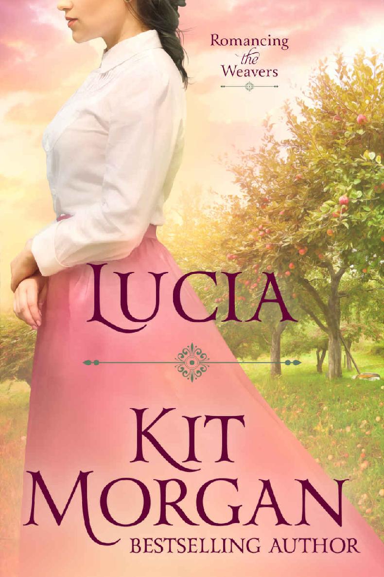 Lucia (Romancing the Weavers Book 1)