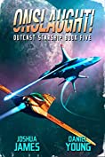 Onslaught! (Outcast Starship Book 5)