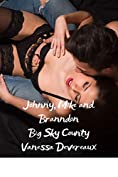 Johnny, Mike and Branndon (Big Sky County Book 9)