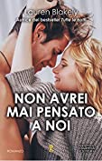 Non avrei mai pensato a noi (Italian Edition)
