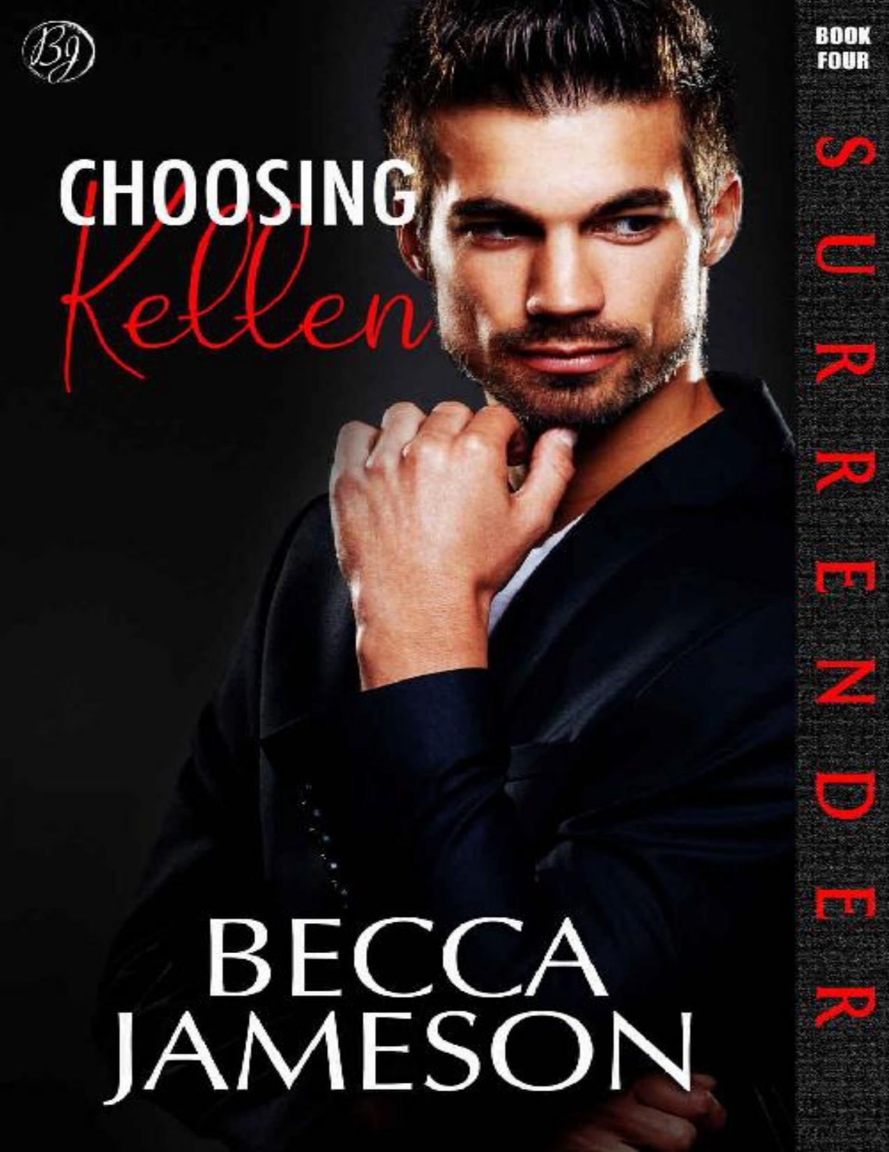 Choosing Kellen (Surrender Book 4)