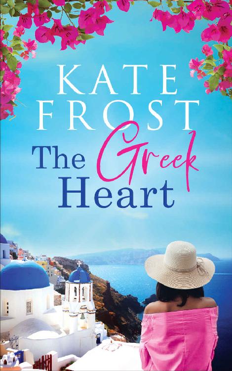 The Greek Heart: An uplifting story of love and new beginnings (A Romantic Escape, Book 3)