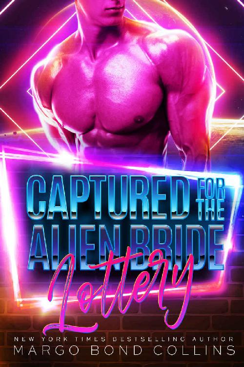 Captured for the Alien Bride Lottery: A Sci Fi Alien Romance (Khanavai Warrior Bride Games Book 2)