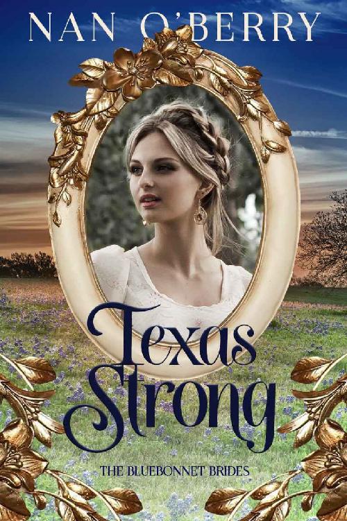 Texas Strong (Bluebonnet Brides #1)