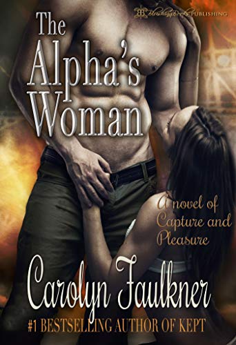 The Alpha's Woman: A Dark Omegaverse Romance