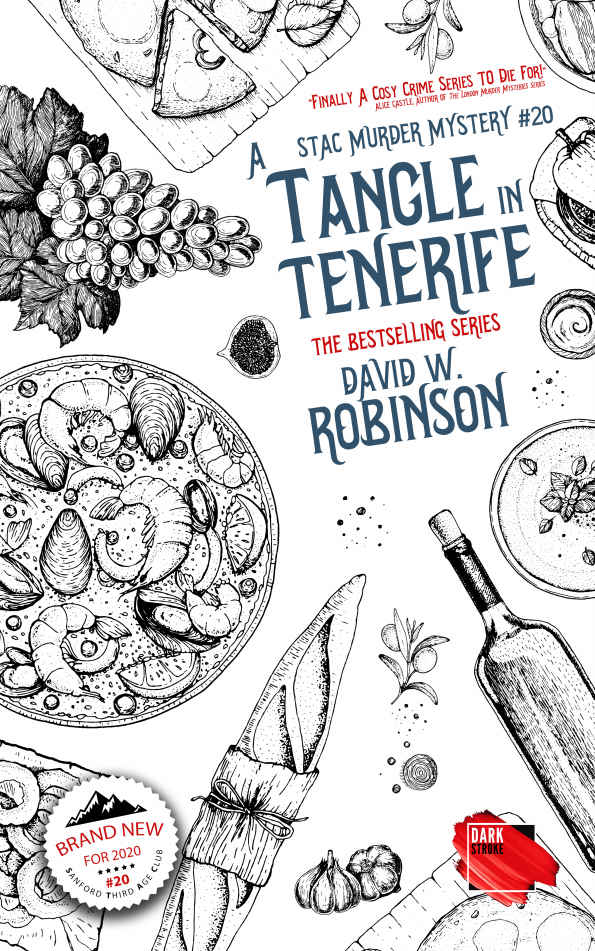 A Tangle in Tenerife (#20 - Sanford Third Age Club Mystery) (STAC - Sanford Third Age Club Mystery)