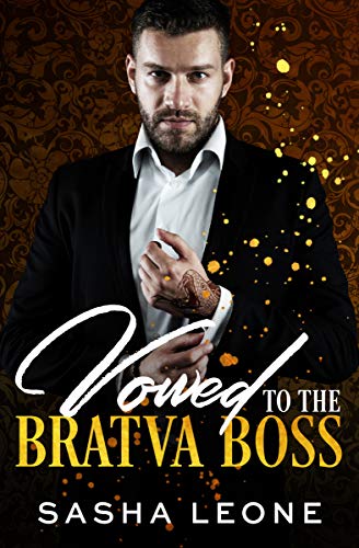 Vowed to the Bratva Boss: Enemies-to-Lovers Mafia Romance (Koralev Bratva Book 1)