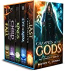 Champion of the Gods Box Set: The Complete Epic Magic Fantasy of Sword and Sorcery Series: (Champion of the Gods Omnibus: Books 1-5)